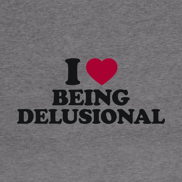 Y2K Tee Shirt, 100% delusional Shirt, Funny Tee, 2000's t-Shirt, I heart being delusional, I Love Being Delusional, 90s Aesthetic, Funny Quote Y2K by Y2KSZN